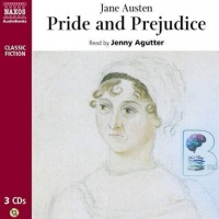 Pride and Prejudice written by Jane Austen performed by Jenny Agutter on Audio CD (Abridged)